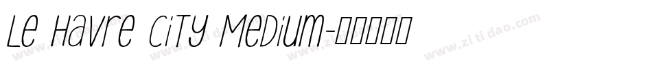 Le Havre City Medium字体转换